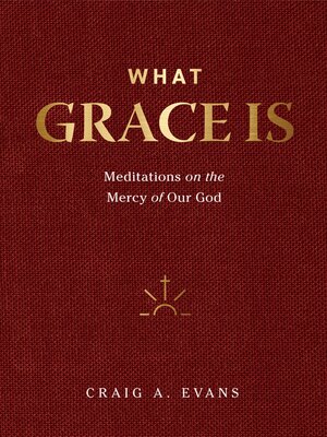 cover image of What Grace Is